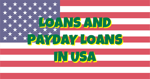 Loans and Payday Loans in USA